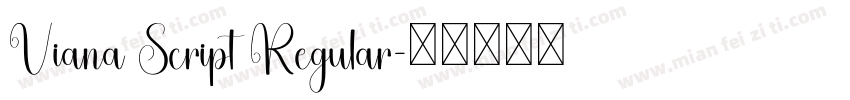 Viana Script Regular字体转换